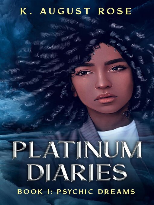 Title details for Platinum Diaries by K. August Rose - Available